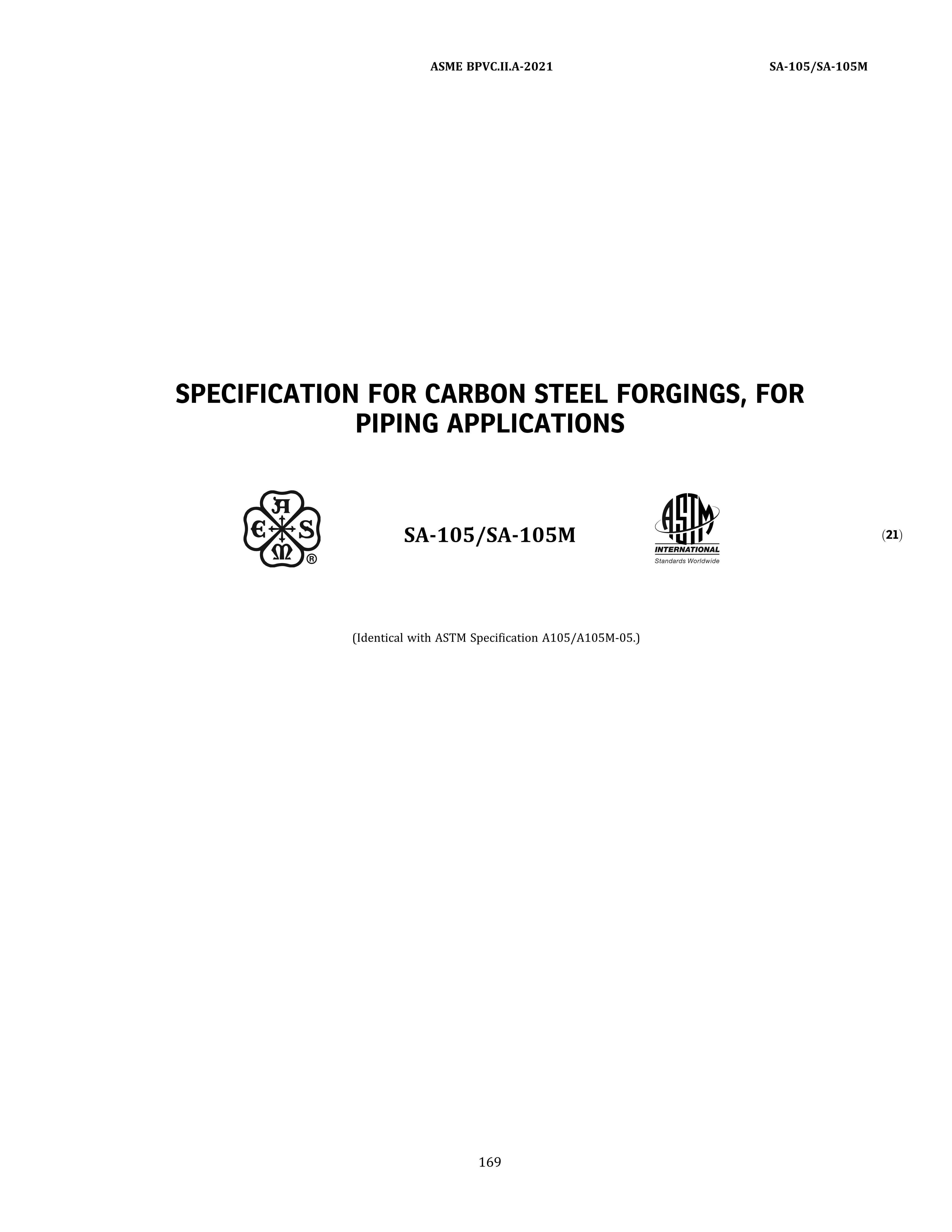 ASME SA-105 SPECIFICATION FOR CARBON STEEL FORGINGS,FOR PIPING APPLICATIONS