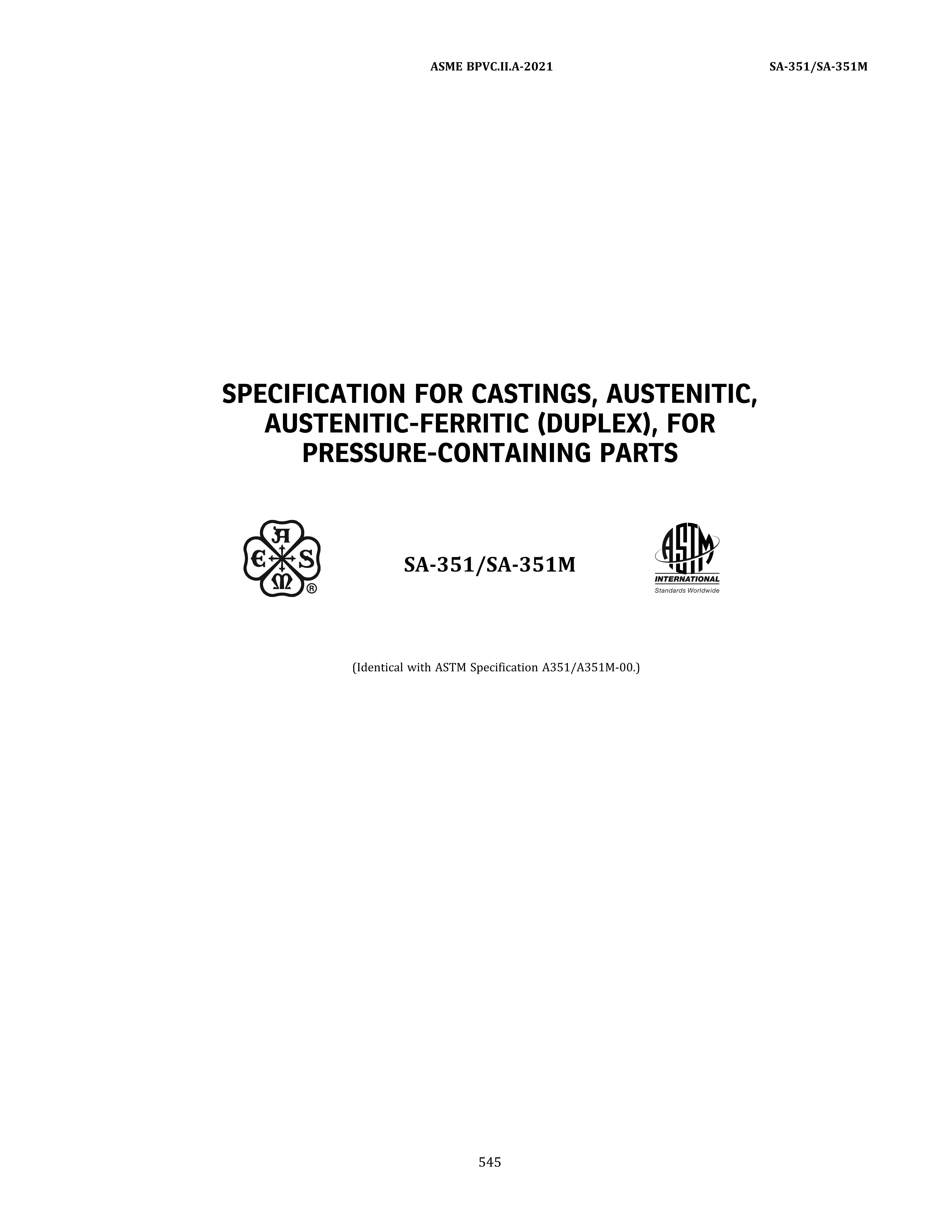 ASME SA-351 SPECIFICATION FOR CASTINGS, AUSTENITIC, AUSTENITIC-FERRITIC (DUPLEX)