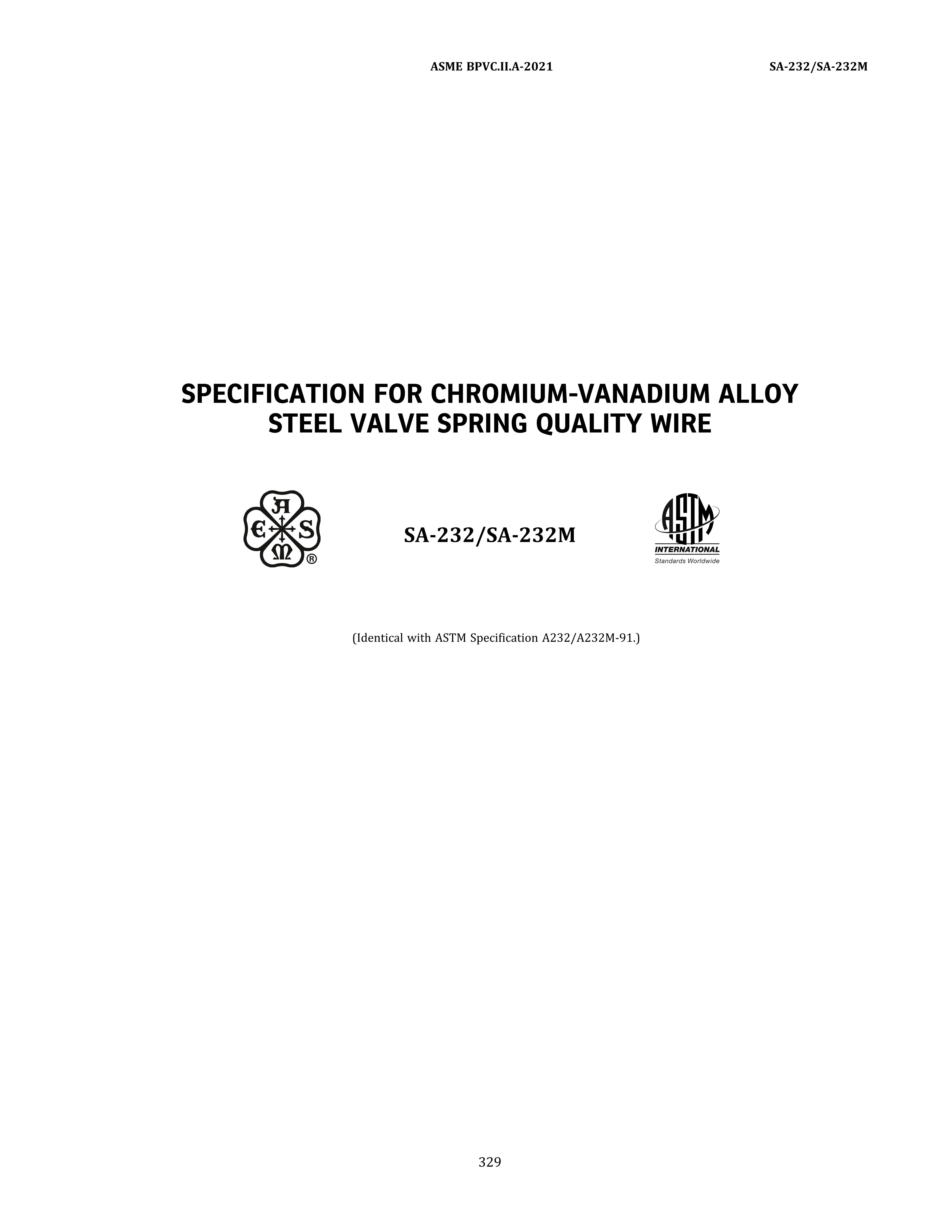 ASME SA-232 SPECIFICATION FOR CHROMIUM-VANADIUM ALLOY STEEL VALVE SPRING QUALITY