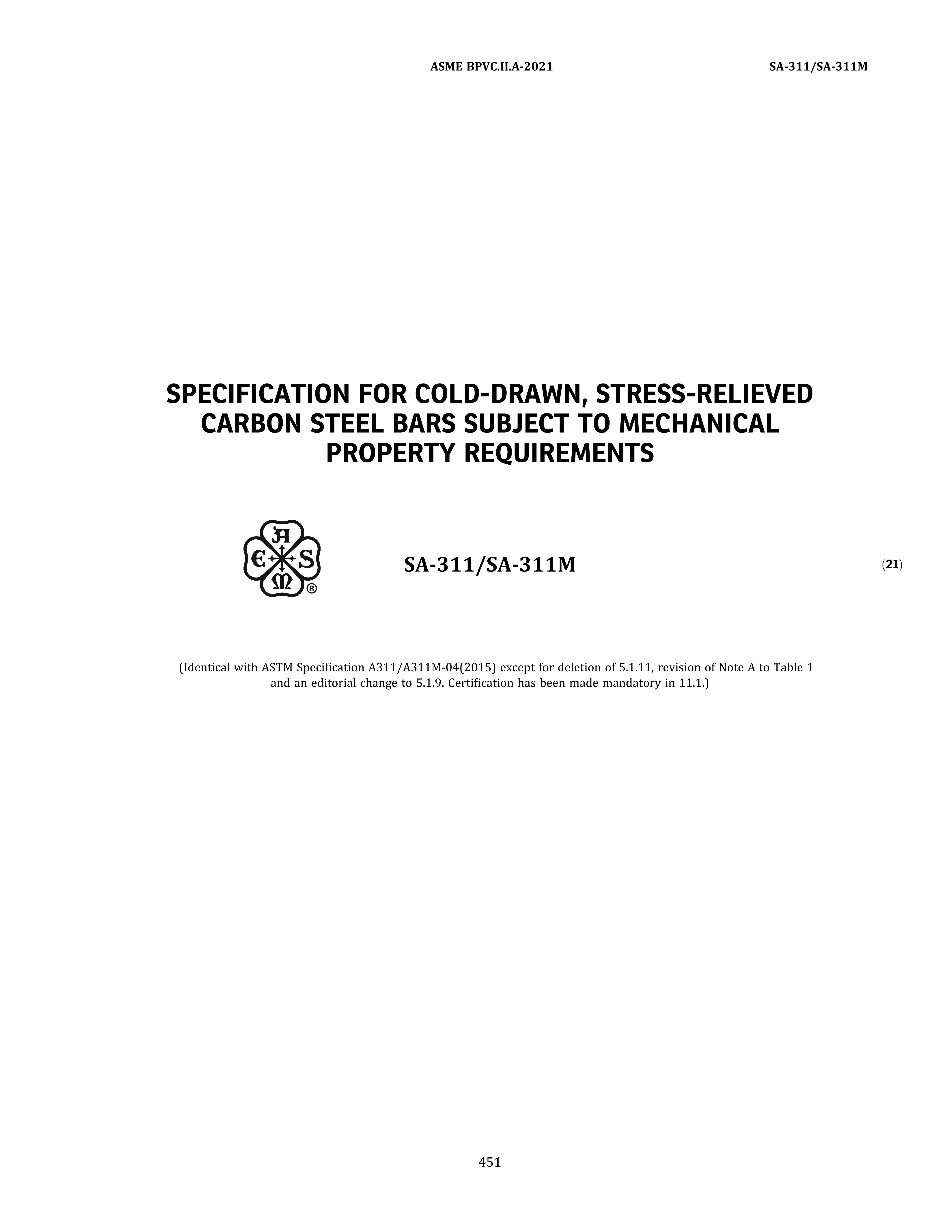 ASME SA-311 COLD-DRAWN,STRESS-RELIEVED CARBON STEEL BARS SUBJECT TO MECHANICAL 