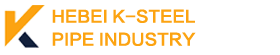 HEBEI K-STEEL PIPE INDUSTRY CO., LTD