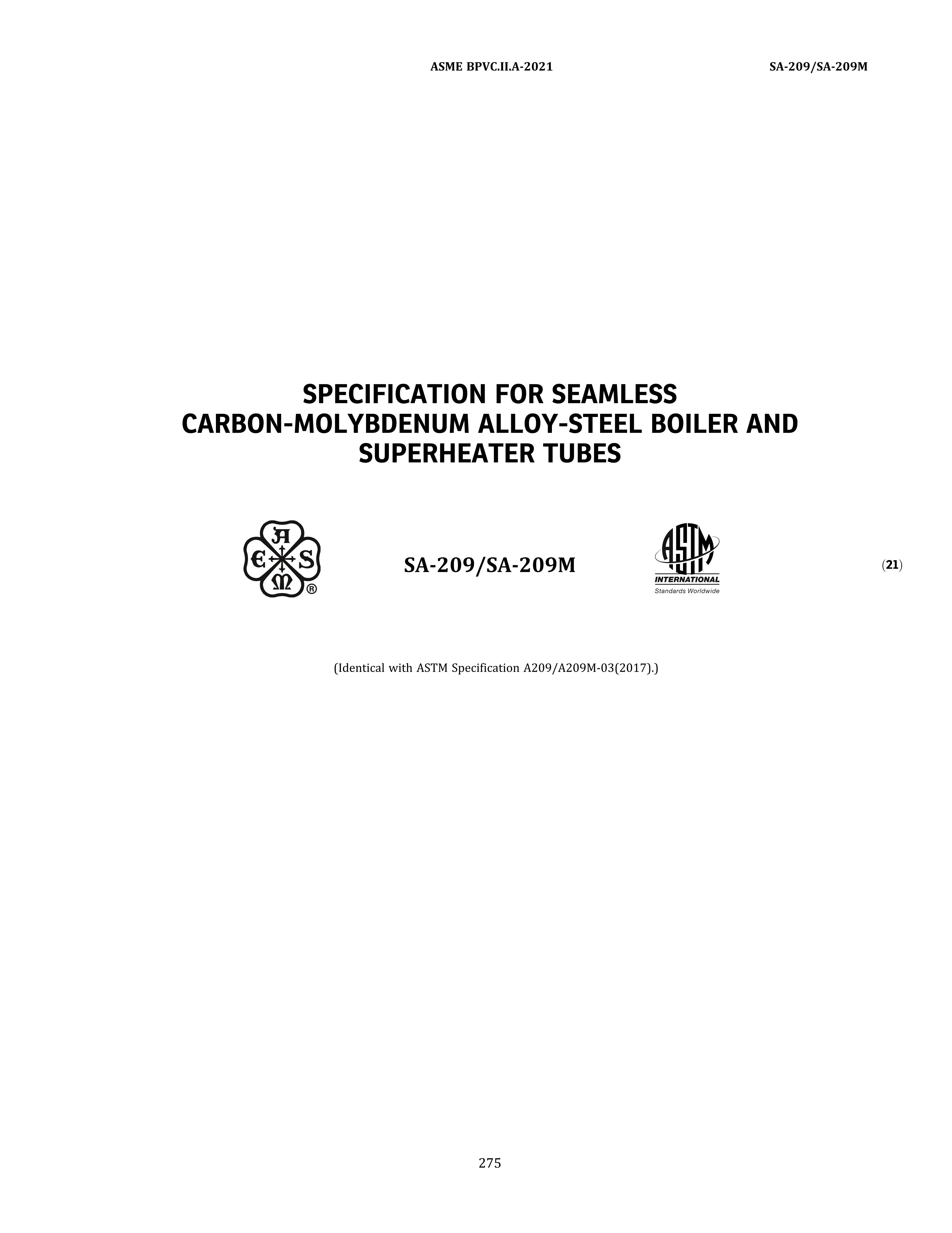 ASME SA-209 SPECIFICATION FOR SEAMLESS CARBON-MOLYBDENUM ALLOY-STEEL BOILER