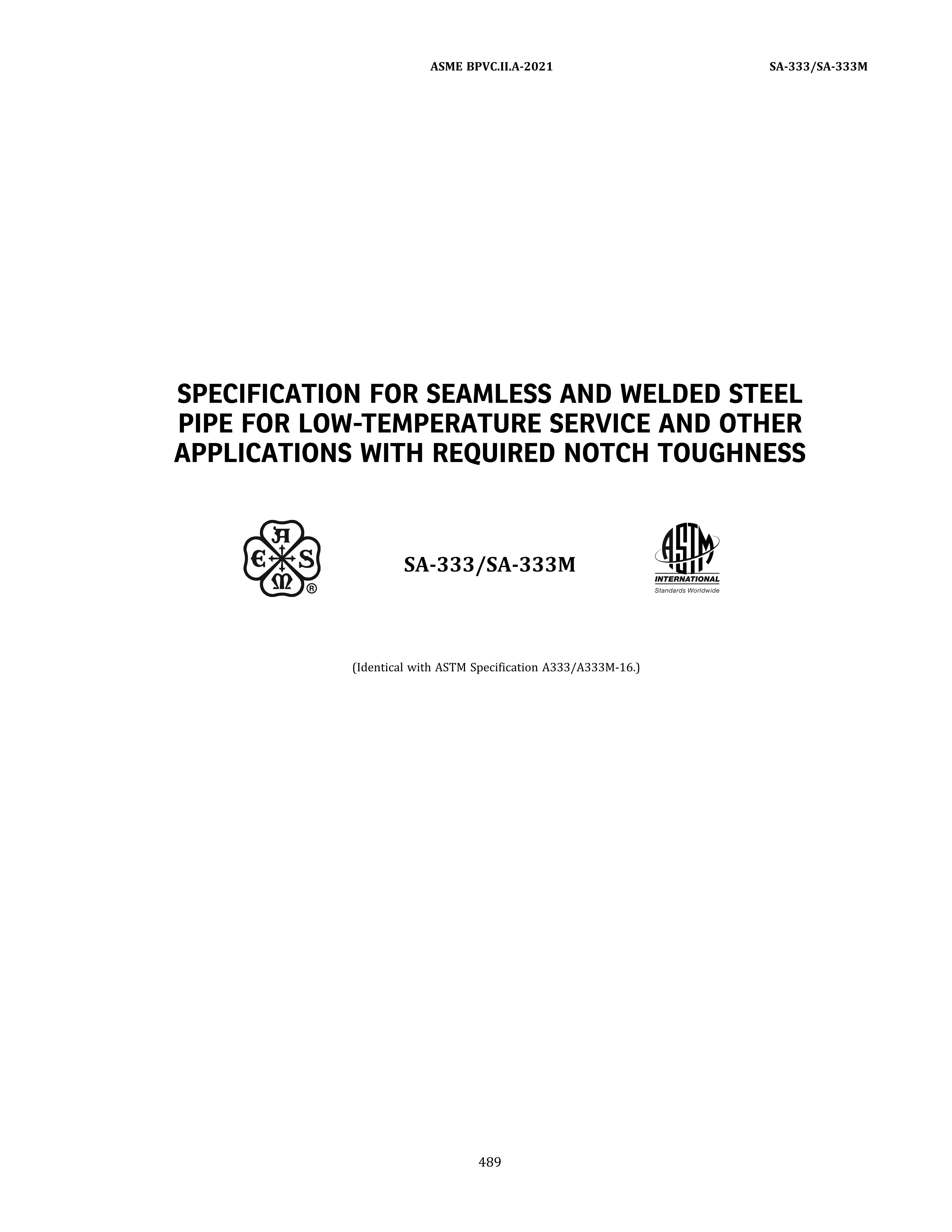 ASME SA-333 SEAMLESS AND WELDED STEEL PIPE FOR LOW-TEMPERATURE SERVICE 