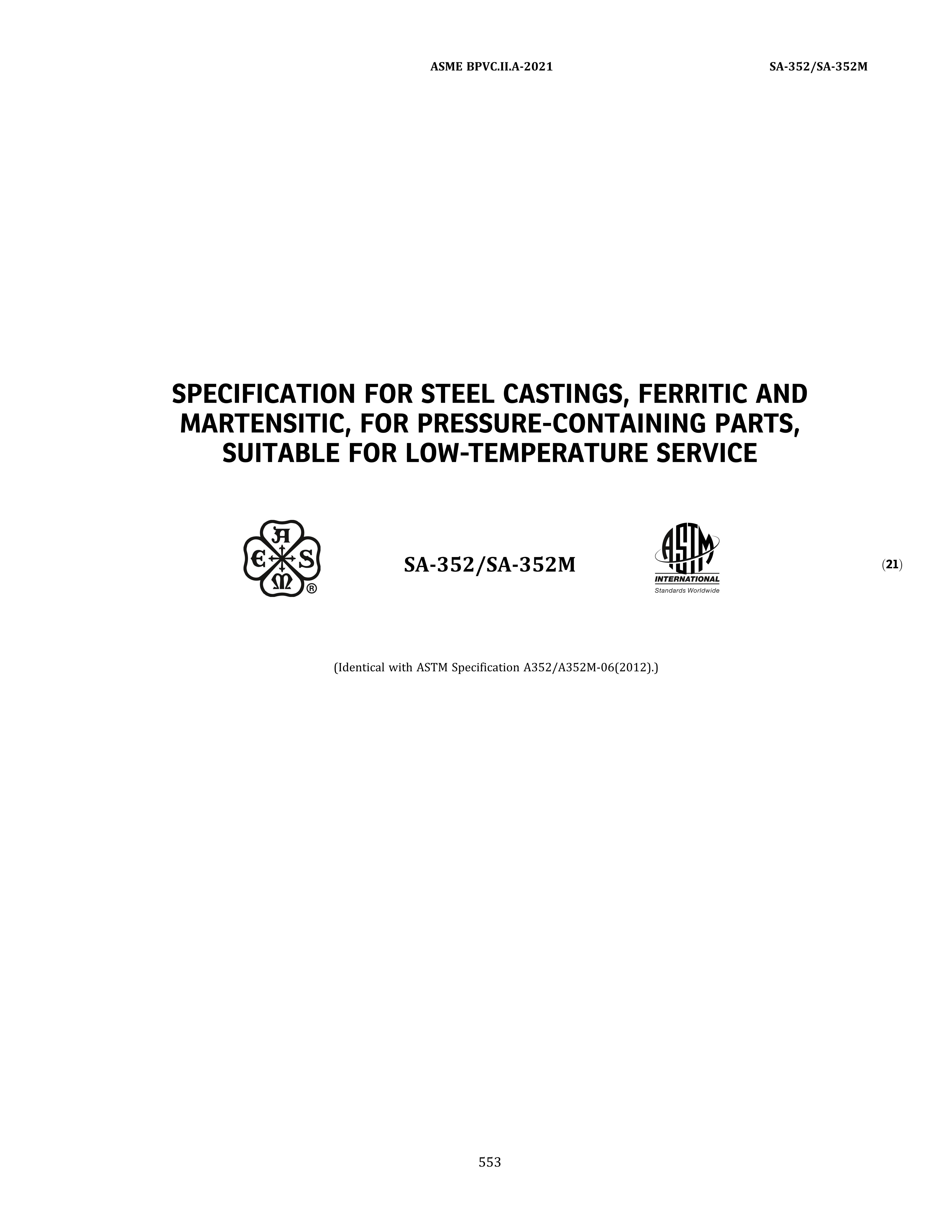 ASME SA-352 SPECIFICATION FOR STEEL CASTINGS, FERRITIC AND MARTENSITIC, FOR PRES