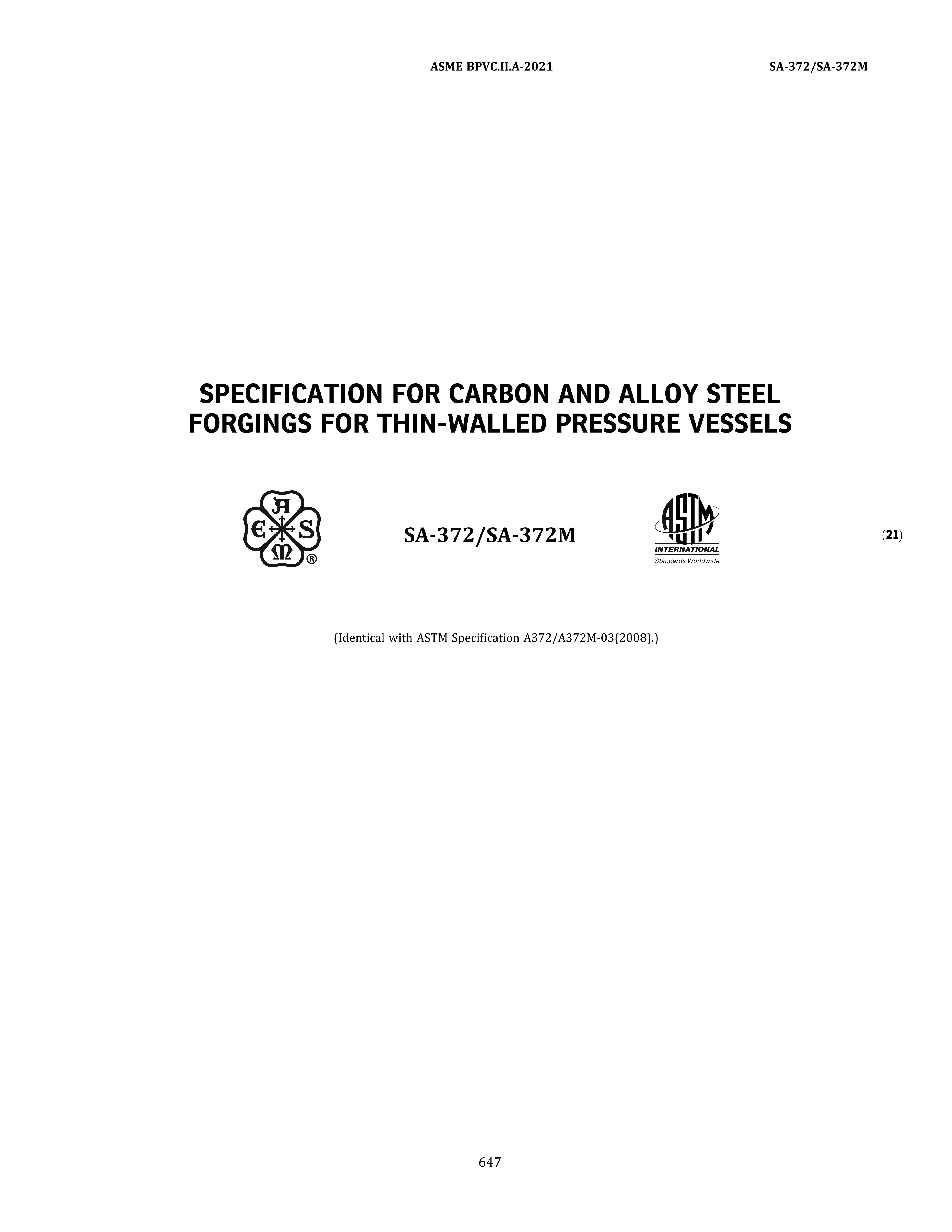 ASME-SA372 CARBON AND ALLOY STEEL FORGINGS FOR THIN-WALLED PRESSURE VESSELS
