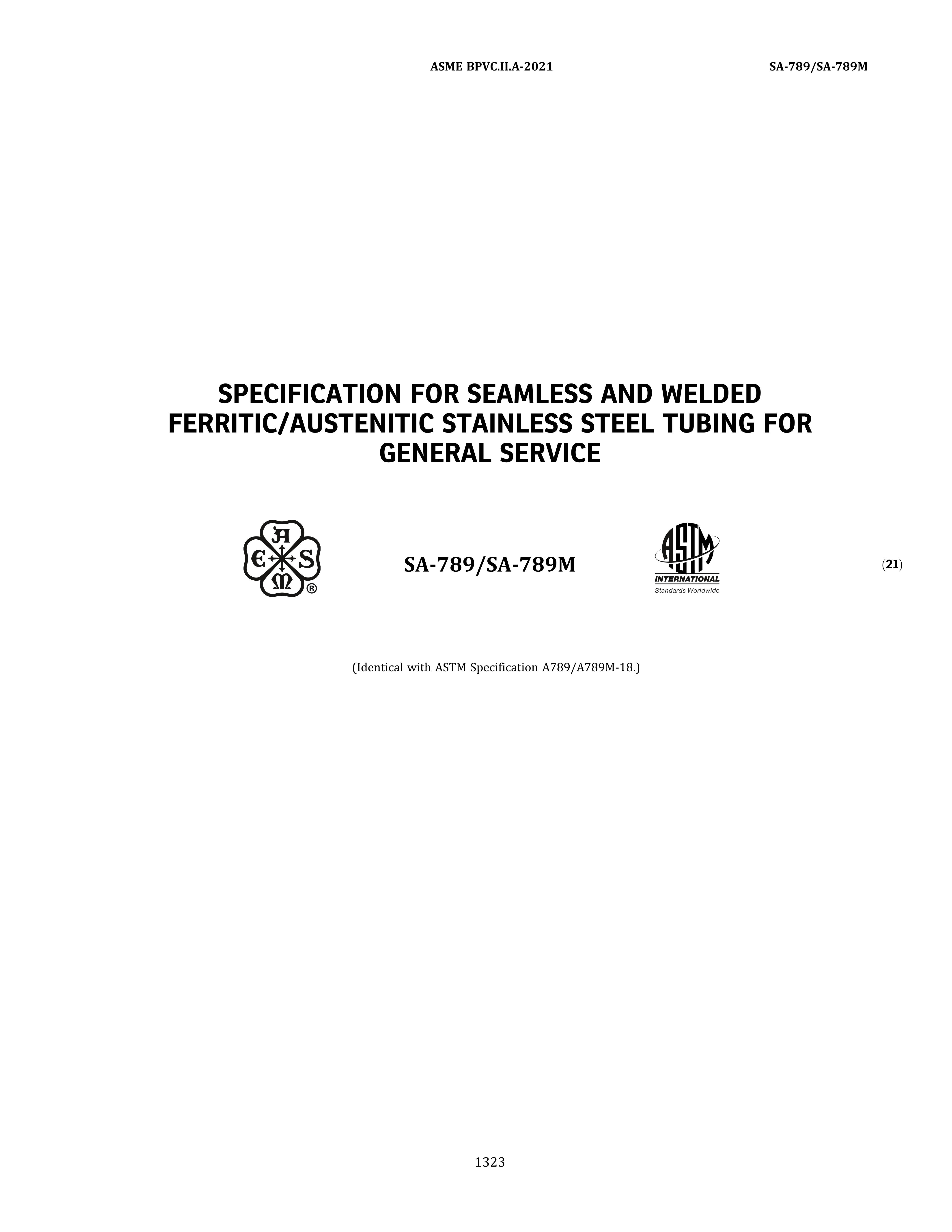 ASME SA-789 SPECIFICATION FOR SEAMLESS AND WELDED FERRITIC/AUSTENITIC STAINLESS 