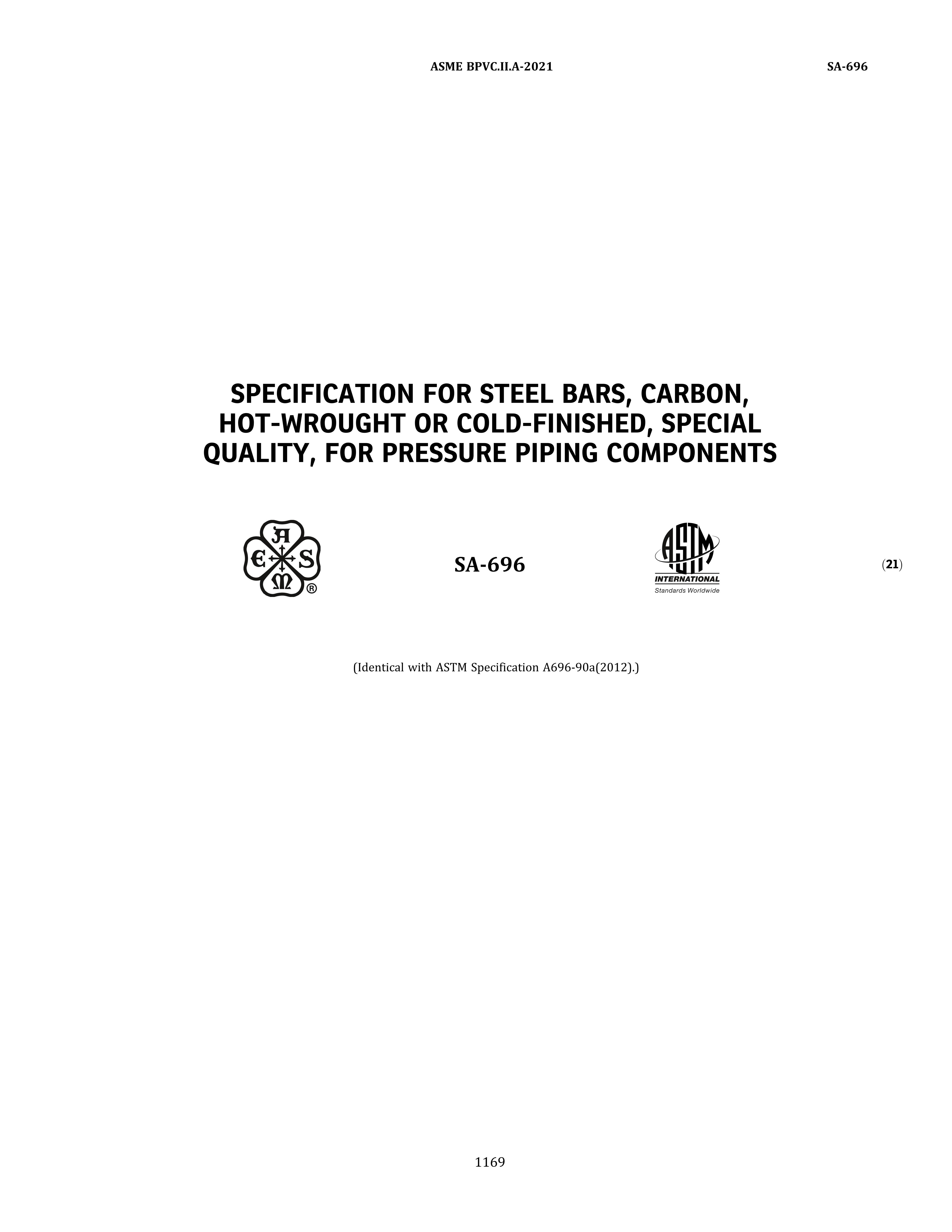 ASME SA-696 SPECIFICATION FOR STEEL BARS, CARBON, HOT-WROUGHT OR COLD-FINISHED, 