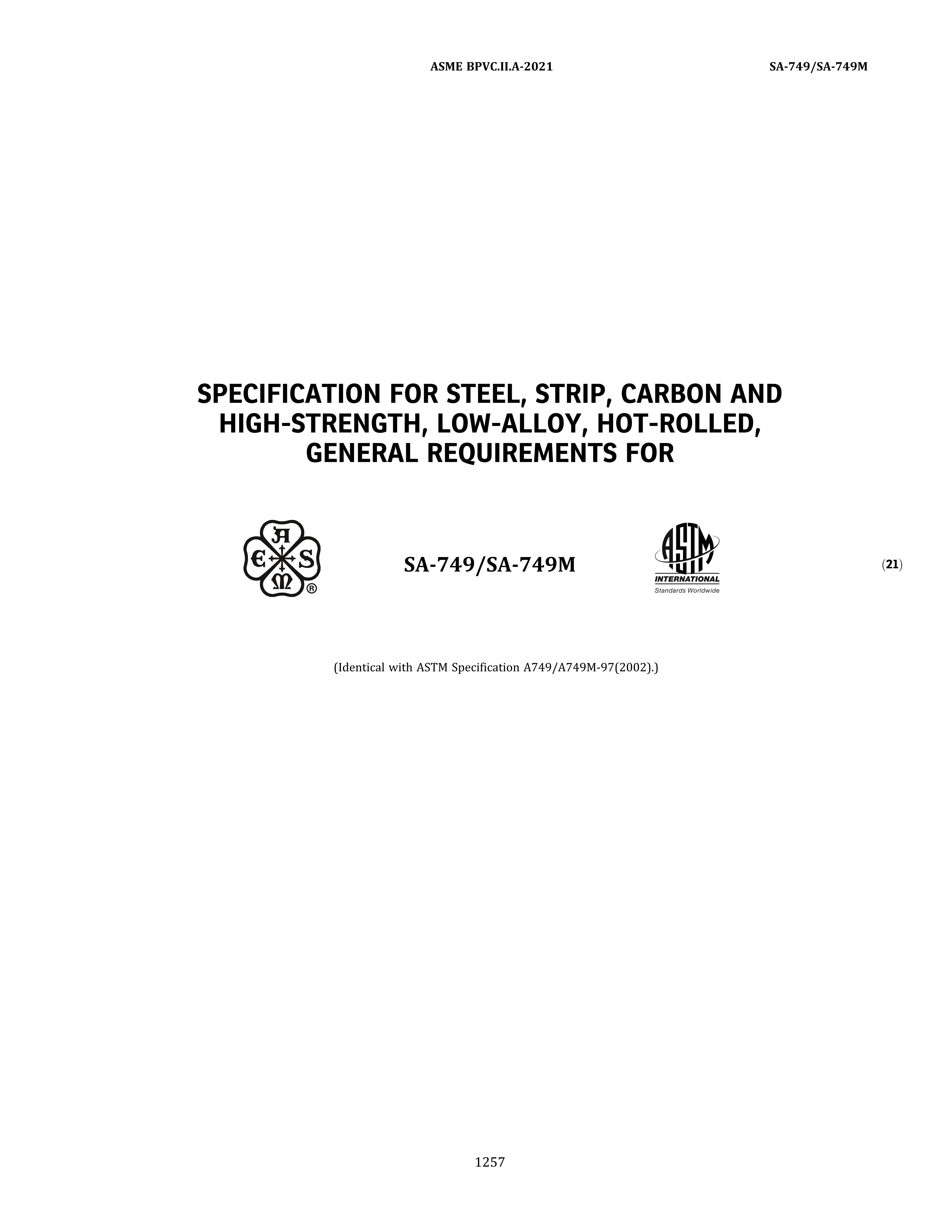 ASME SA-749 SPECIFICATION FOR STEEL, STRIP, CARBON AND HIGH-STRENGTH, LOW-ALLOY,