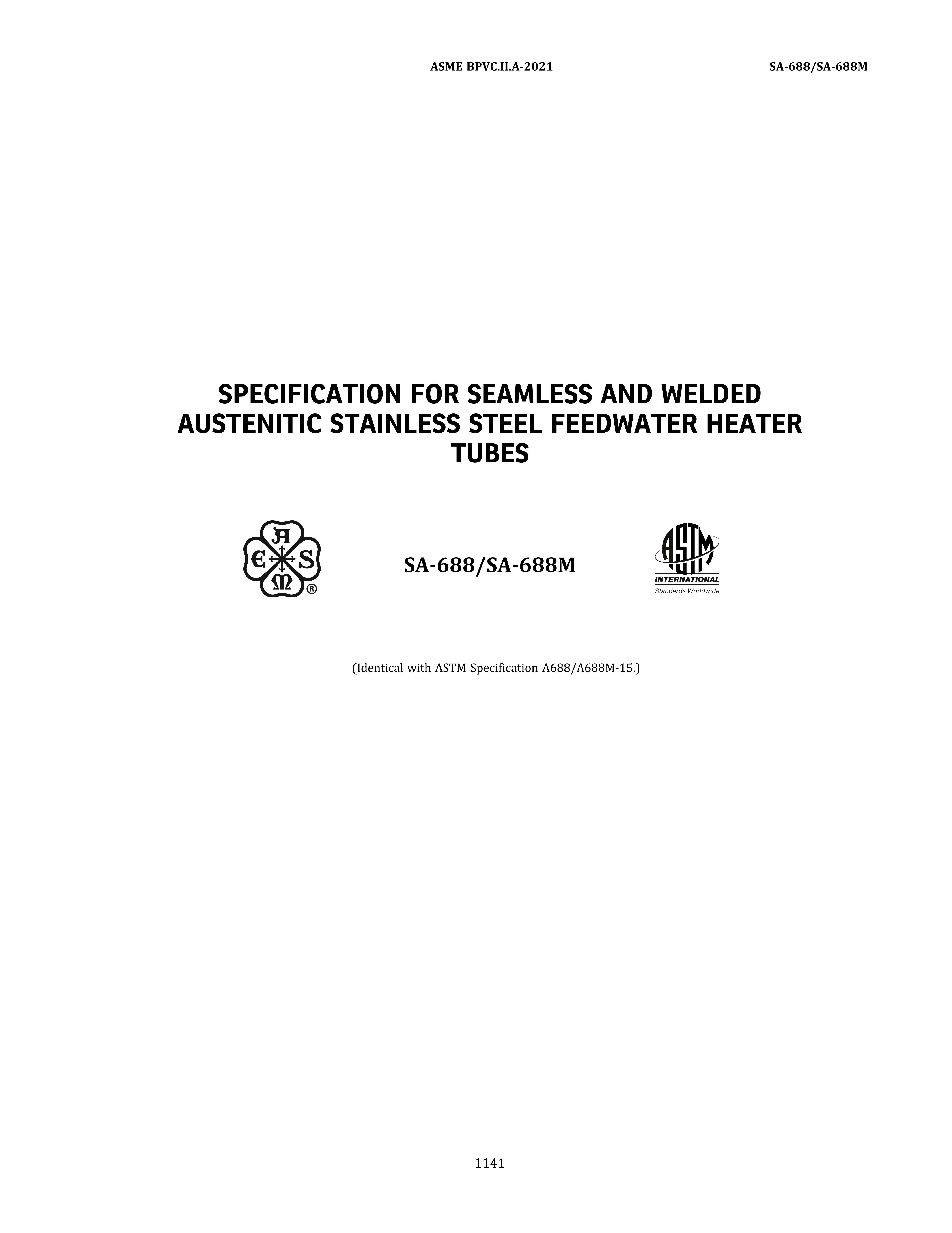 ASME SA-688 SPECIFICATION FOR SEAMLESS AND WELDED AUSTENITIC STAINLESS STEEL 
